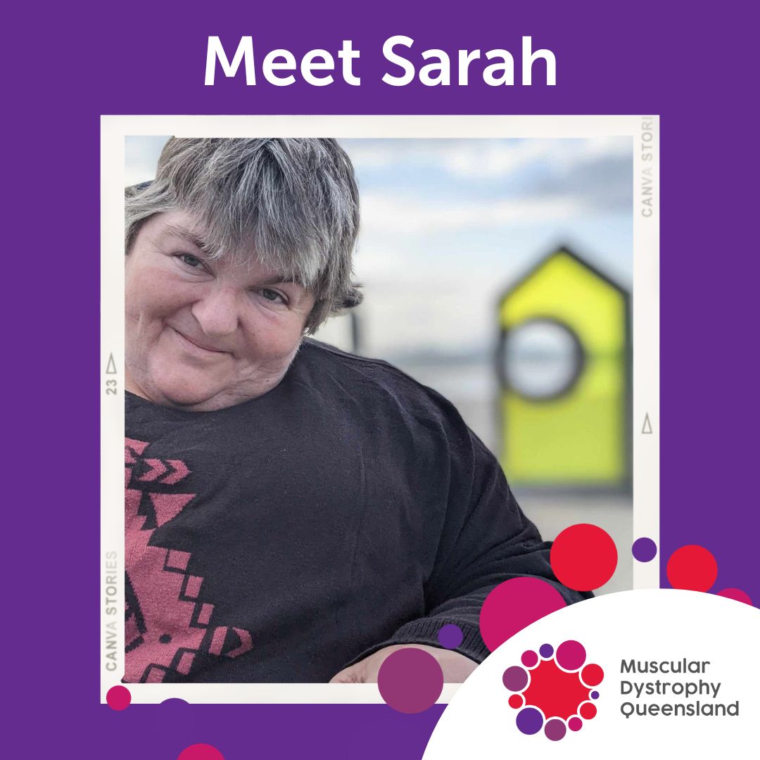 Meet Sarah Muscular Dystrophy Queensland